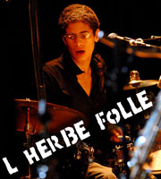 L herbe Folle